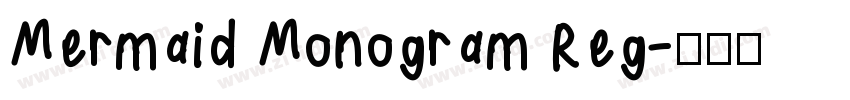 Mermaid Monogram Reg字体转换